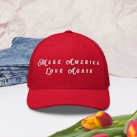 make america love again trucker hat